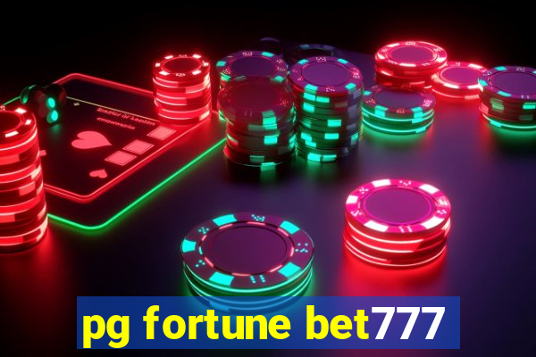 pg fortune bet777